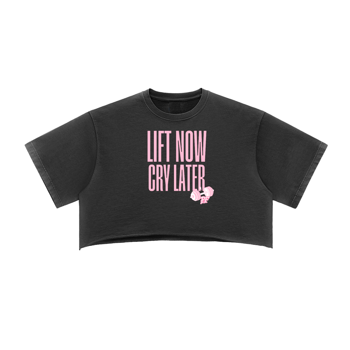 Lift Now Cry Later Crop Top